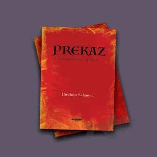 Prekaz Balkanlardan Göç Hikâyesi – İbrahim Selamet – Değişim Yayınları kitap kapağı
