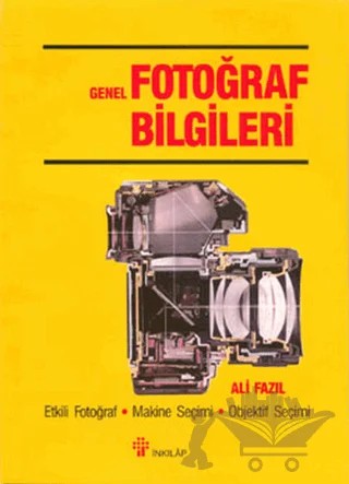 Genel Fotoğraf Bilgileri – Ali Fazıl – İnkılap Kitabevi kitap kapağı