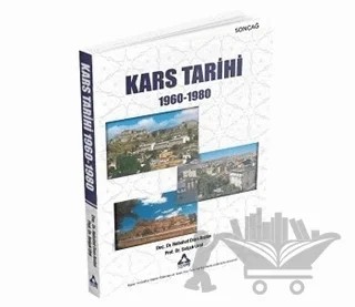 Kars Tarihi 1960-1980 – Kolektif – Sonçağ Yayınları kitap kapağı