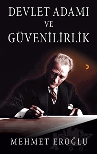 Devlet Adamı ve Güvenilirlik – Mehmet Eroğlu – Cinius Yayınları kitap kapağı