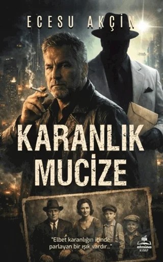 Karanlık Mucize – Ecesu Akçin – Almina Kitap kitap kapağı