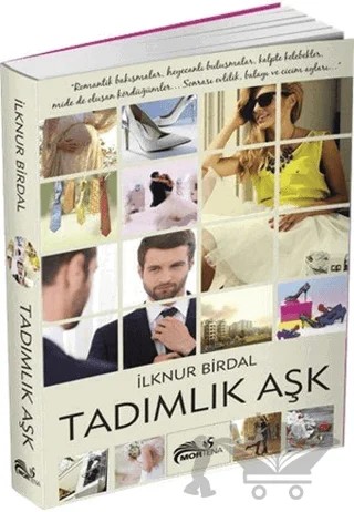 Tadımlık Aşk – İlknur Birdal – Mortena Yayınları kitap kapağı
