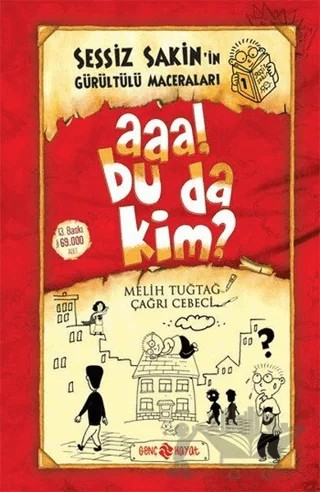 Sessiz Sakin'in Gürültü Maceraları 1 – Melih Tuğtağ – Genç Hayat kitap kapağı