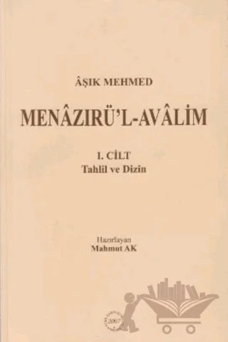 Aşık Mehmed - Menazırü’l-Avalim (3 Kitap Takım) – Mahmut Ak – Türk Tarih Kurumu Yayınları kitap kapağı