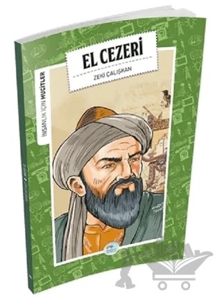 İnsanlık İçin Mucitler - El Cezeri – Zeki Çalışkan – Maviçatı Yayınları kitap kapağı