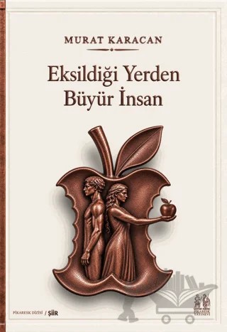Eksildiği Yerden Büyür İnsan – Murat Karacan – Pikaresk Yayınevi kitap kapağı