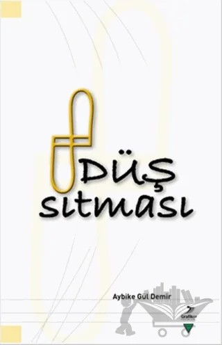 Düş Sıtması – Aybike Gül Demir – Grafiker Yayınları kitap kapağı