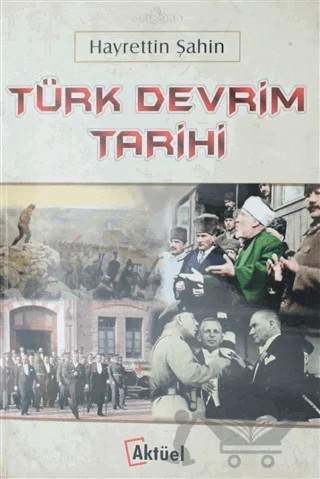 Türk Devrim Tarihi – Hayrettin Şahin – Alfa Aktüel Yayınları kitap kapağı