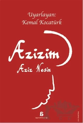 Azizim - Aziz Nesin – Kolektif – Agora Kitaplığı kitap kapağı