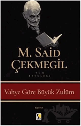 Vahye Göre Büyük Zulüm – M. Said Çekmegil – Çıra Yayınları kitap kapağı