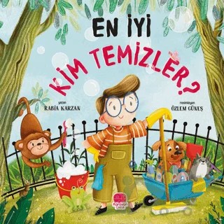 En İyi Kim Temizler – Rabia Karzan – Karavan Çocuk Yayınları kitap kapağı