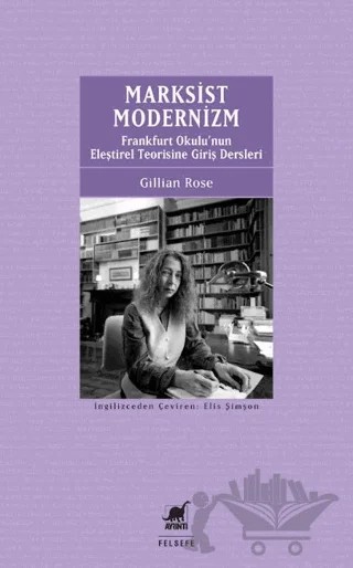 Marksist Modernizm – Gillian Rose – Ayrıntı Yayınları kitap kapağı