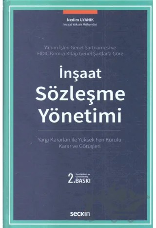 İnşaat Sözleşme Yönetimi – Nedim Uyanık – Seçkin Yayıncılık kitap kapağı