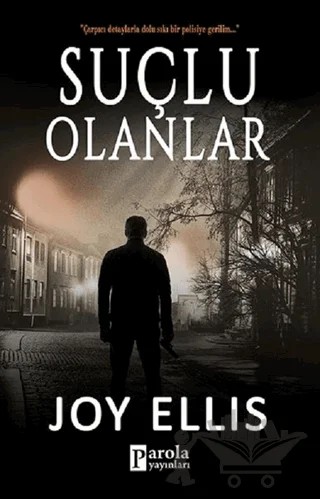 Suçlu Olanlar – Joy Ellis – Parola Yayınları kitap kapağı