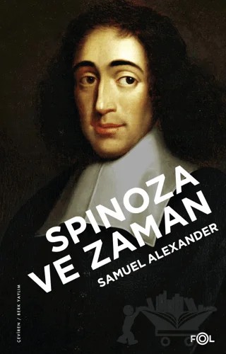 Spinoza ve Zaman – Samuel Alexander – Fol Kitap kitap kapağı