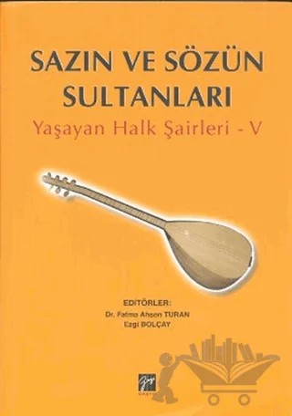 Sazın ve Sözün Sultanları 5 – Kolektif – Gazi Kitabevi kitap kapağı