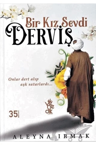 Bir Kız Sevdi Derviş – Aleyna Irmak – Venedik Yayınları kitap kapağı