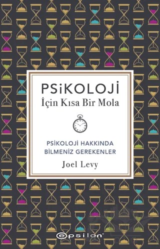 Psikoloji İçin Kısa Bir Mola – Joel Levy – Epsilon Yayınevi kitap kapağı