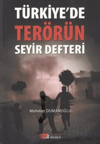 Türkiye’de Terörün Seyir Defteri – Mehmet Dumanoğlu – Berikan Yayınevi kitap kapağı