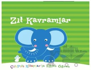 Çıtıpıtı Kitaplar - Zıt Kavramlar – Kolektif – Pearson Çocuk Kitapları kitap kapağı