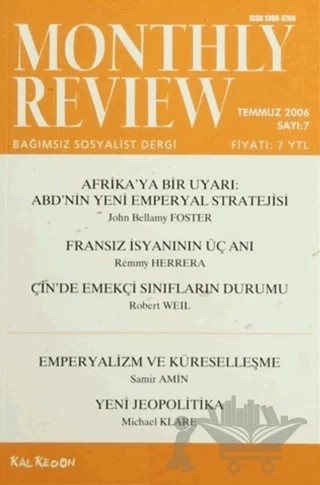 Monthly Review Bağımsız Sosyalist Dergi Sayı: 7 / Temmuz 2006 – Monthly Review Dergisi kitap kapağı