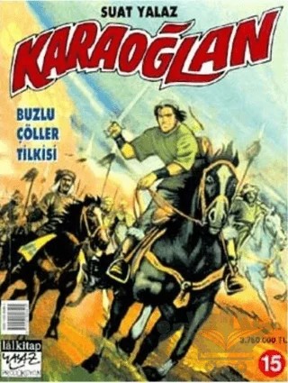 Karaoğlan Buzlu Çöller Tilkisi Sayı: 15 – Lal Kitap kitap kapağı