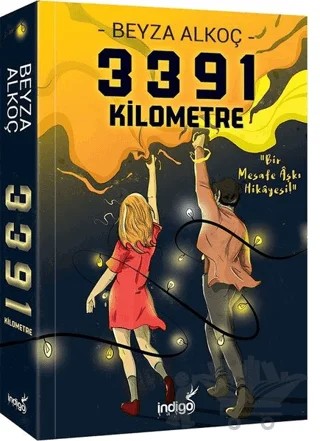 3391 Kilometre – Beyza Alkoç – İndigo Kitap kitap kapağı