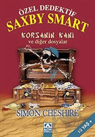 Özel Dedektif Saxby Smart - Korsanın Kanı ve Diğer Dosyalar – Simon Cheshire – Altın Kitaplar kitap kapağı