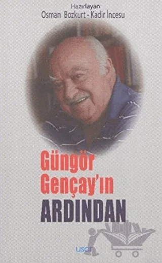Güngör Gençay'ın Ardından – Kolektif – Usar Yayınları kitap kapağı