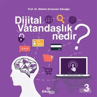 Dijital Vatandaşlık Nedir? – Meltem Erinçmen Kanoğlu – Çikolata Yayınevi kitap kapağı