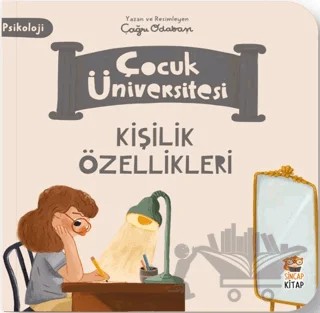 Çocuk Üniversitesi-Kişilik Özellikleri – Çağrı Odabaşı – Sincap Kitap kitap kapağı