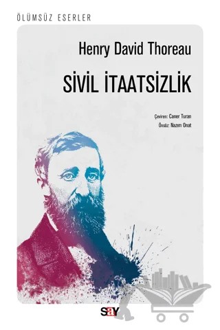 Sivil İtaatsizlik – Henry David Thoreau – Say Yayınları kitap kapağı
