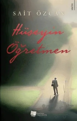 Hüseyin Öğretmen – Sait Özcan – Karina Yayınevi kitap kapağı