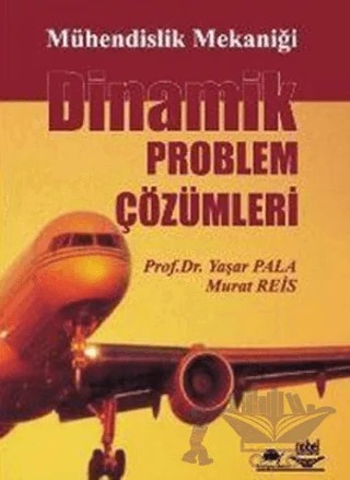 Dinamik Problem Çözümleri – Yaşar Pala – Nobel Akademik Yayıncılık kitap kapağı