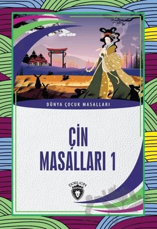 Çin Masalları 1 – Kolektif – Dorlion Yayınları kitap kapağı