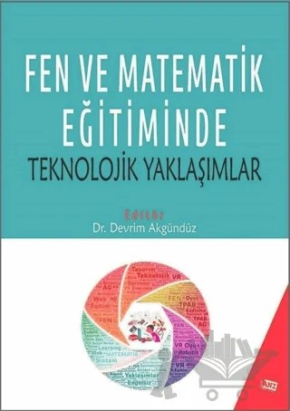 Fen ve Matematik Eğitiminde Teknolojik Yaklaşımlar – Devrim Akgündüz – Anı Yayıncılık kitap kapağı