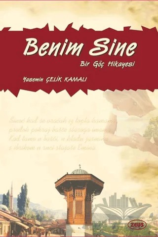 Benim Sine – Yasemin Çelik Kamalı – Zeus Kitabevi kitap kapağı
