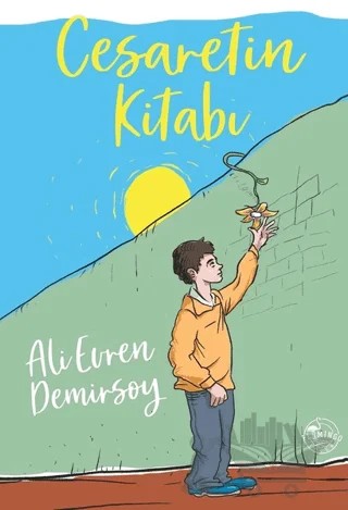 Cesaretin Kitabı – Ali Evren Demirsoy – Flamingo Çocuk kitap kapağı