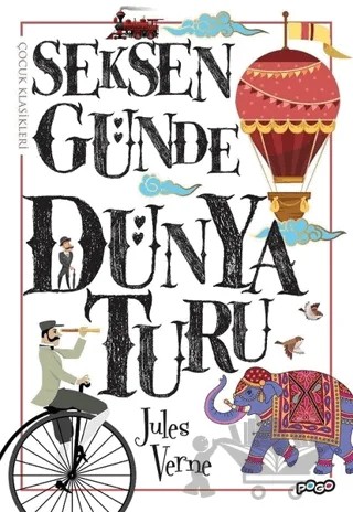 Seksen Günde Dünya Turu – Jules Verne – Pogo Çocuk kitap kapağı