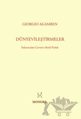 Dünyevileştirmeler – Giorgio Agamben – MonoKL Yayınları kitap kapağı
