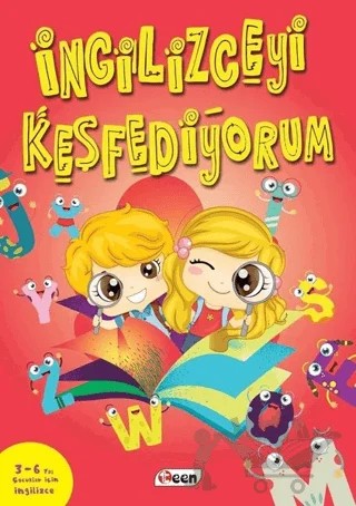 İngilizceyi Keşfediyorum 3-6 Yaş Çocuklar İçin İngilizce – Kolektif – Teen Yayıncılık kitap kapağı