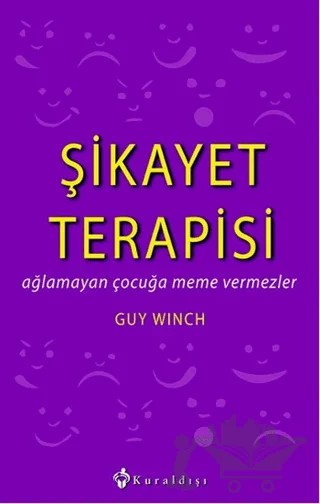 Şikayet Terapisi – Guy Winch – Kuraldışı Yayınevi kitap kapağı