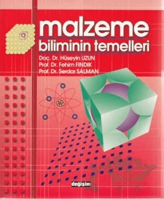 Malzeme Biliminin Temelleri – Hüseyin Uzun – Değişim Yayınları kitap kapağı