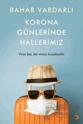 Korona Günlerinde Hallerimiz – Bahar Vardarlı – Cinius Yayınları kitap kapağı