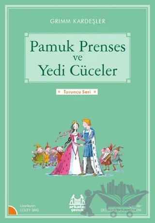 Pamuk Prenses ve Yedi Cüceler – Lesley Sims – Arkadaş Yayınları kitap kapağı