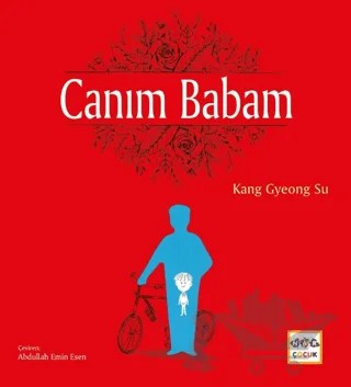 Canım Babam – Kang Gyeong Su – Nar Çocuk kitap kapağı