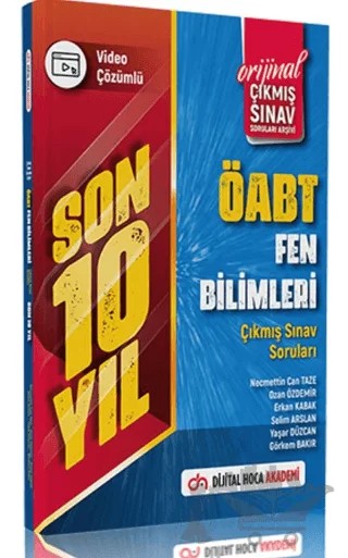 2023 ÖABT Fen Bilimleri Son 10 Yıl Orijinal Çıkmış Sınav Soruları Video Çözümlü – Kolektif – Dijital Hoca kitap kapağı