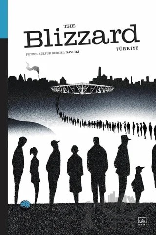 Blizzard Futbol Kültür Dergisi Sayı: 2 – Kolektif – İthaki Yayınları kitap kapağı