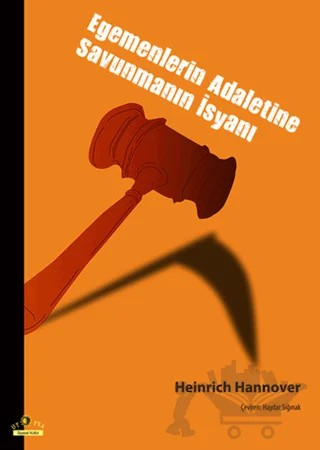 Egemenlerin Adaletine Savunmanın İsyanı – Heinrich Hannover – Ütopya Yayınevi kitap kapağı