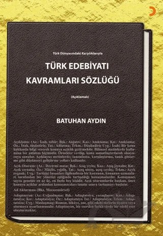 Türk Edebiyatı Kavramları Sözlüğü – Batuhan Aydın – Cinius Yayınları kitap kapağı